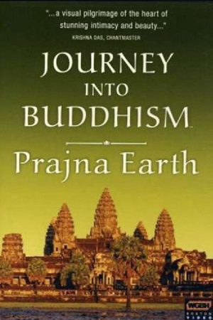 Journey Into Buddhism: Prajna Earth (2007) poster