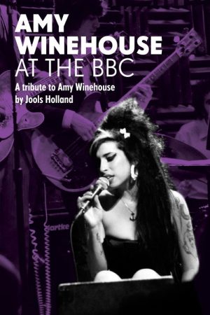 Amy Winehouse: At the BBC – A Tribute to Amy Winehouse (2011) poster