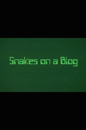 Snakes on a Blog (2007) poster