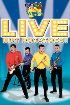 The Wiggles: Live: Hot Potatoes! (2005) poster