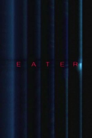 Eater (2007) poster