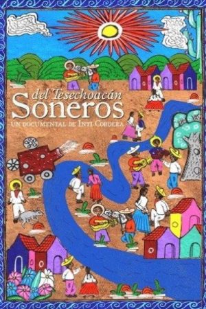 The Musicians of Tesechoacán (2009) poster