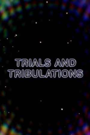 Trials and Tribulations (2008) poster