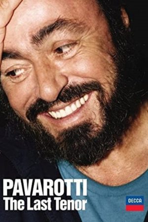 Pavarotti: The Last Tenor (2005) poster
