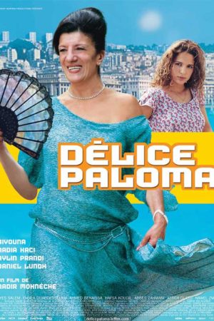 Délice Paloma (2007) poster