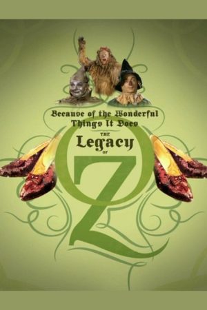 Because of the Wonderful Things It Does: The Legacy of Oz (2005) poster