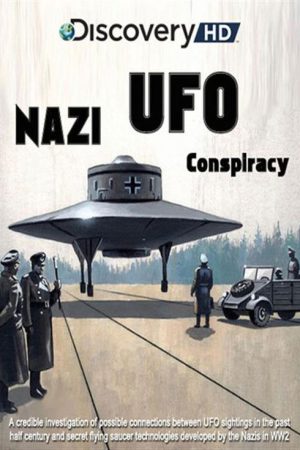Nazi UFO Conspiracy (2008) poster