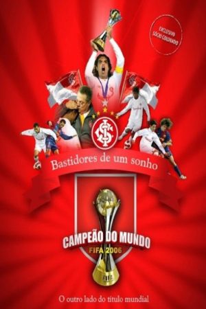 Bastidores de um Sonho (2007) poster