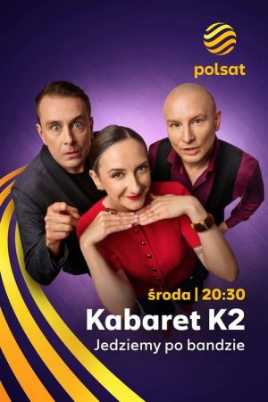 K2. Jedziemy po bandzie (2025) poster