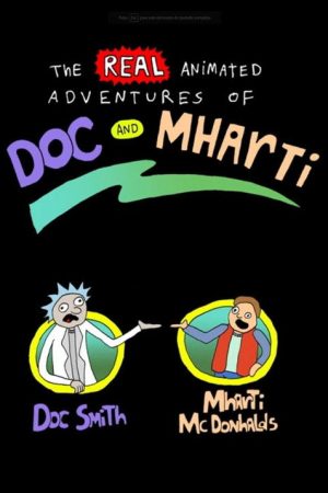 The Real Animated Adventures of Doc and Mharti (2006) poster