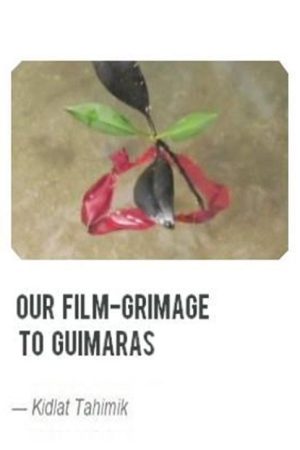 Our Film-Grimage to Guimaras (2005) poster