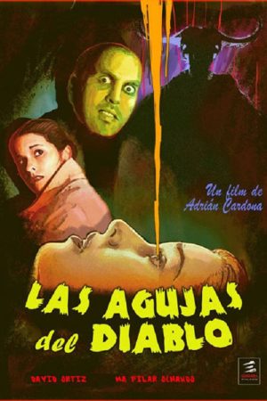 Las Agujas del Diablo (2007) poster