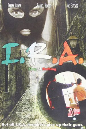 I.R.A. King of Nothing (2007) poster