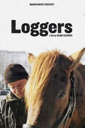 Loggers (2006) poster