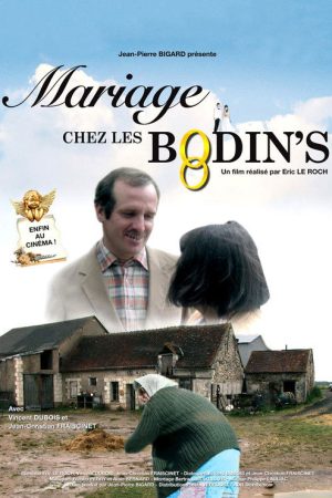 Mariage chez les Bodin’s (2008) poster