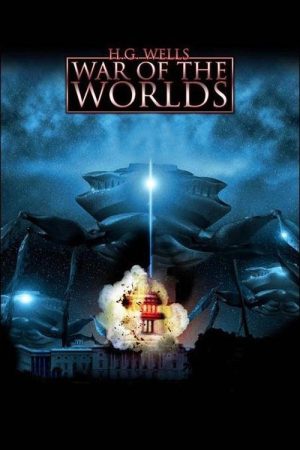 H.G. Wells’ War of the Worlds (2005) poster