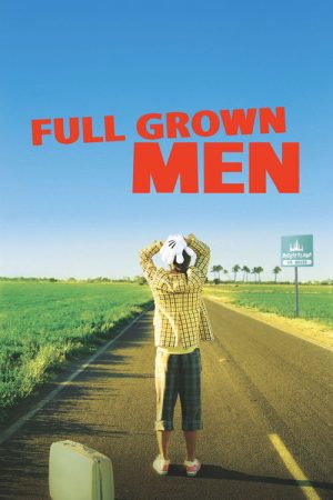 Full Grown Men (2006) poster