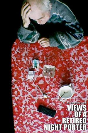Views of a Retired Night Porter (2007) poster
