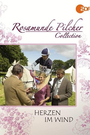 Rosamunde Pilcher: Herzen im Wind (2008) poster