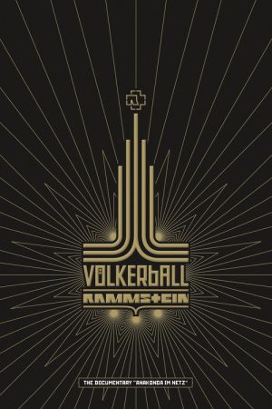 Rammstein: Anakonda im Netz (2006) poster