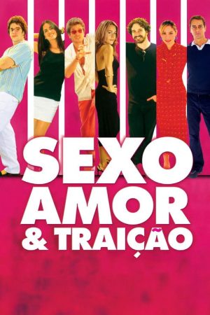 Sexo, Amor e Traição (2004) poster