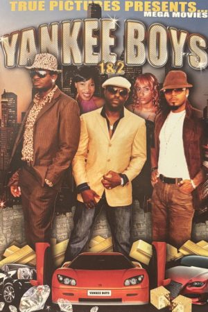 Yankee Boys (2007) poster