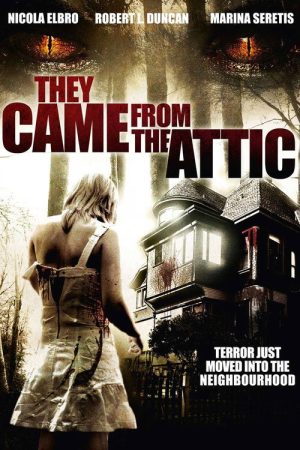 They Came from the Attic (2009) poster