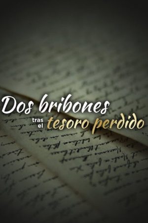 Dos Bribones Tras El Tesoro Perdido (2007) poster