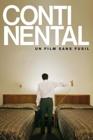 Continental, a Film Without Guns (2007) poster