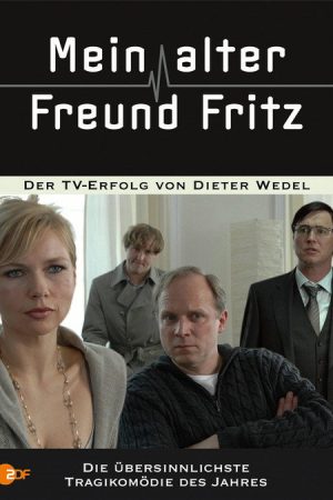 Mein alter Freund Fritz (2007) poster