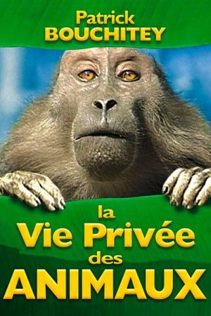 La Vie Privee des Animaux (1990) poster