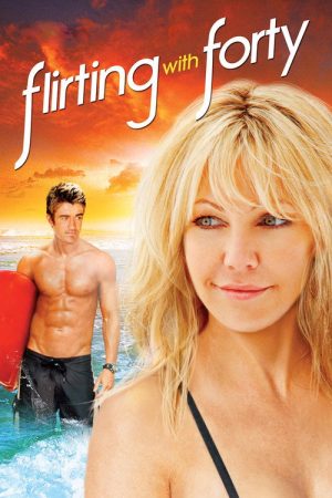 Flirting with Forty (2008) poster
