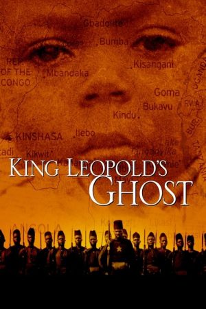 King Leopold’s Ghost (2006) poster