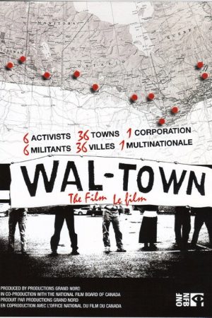 WAL-TOWN The Film (2006) poster