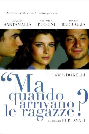 Ma quando arrivano le ragazze? (2005) poster