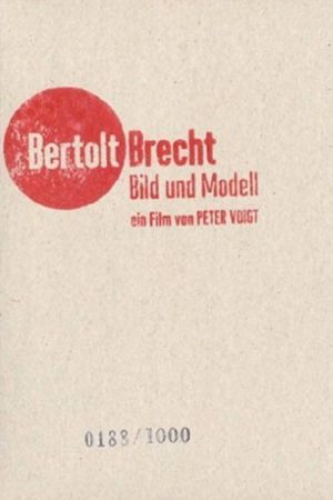 Bertolt Brecht – Images and Model (2006) poster