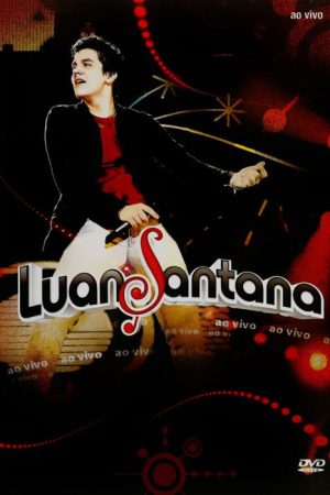 Luan Santana: Ao Vivo (2009) poster