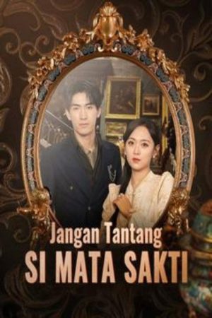 Jangan tantang si mata sakti sub indo (2025) poster