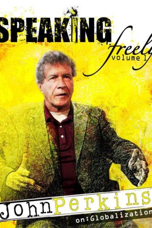 Speaking Freely Volume 1: John Perkins (2007) poster