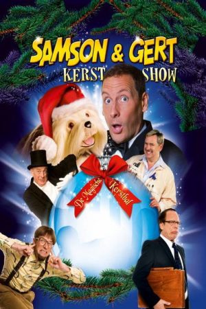 Samson & Gert Kerstshow: De Magische Kerstbal (2009) poster