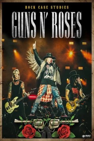 Guns N’ Roses: Rock Case Studies (2007) poster