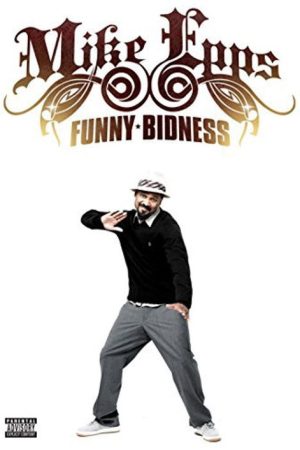 Mike Epps: Funny Bidness (2009) poster