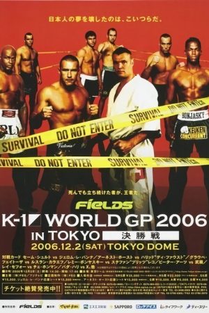 K-1 World Grand Prix 2006 in Tokyo Final (2006) poster