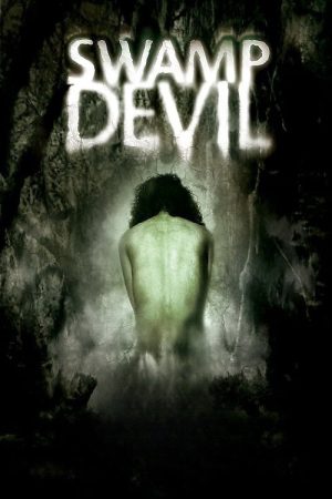 Swamp Devil (2008) poster