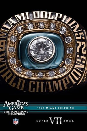 America’s Game: 1972 Miami Dolphins (2007) poster