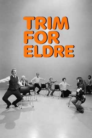 Trim for eldre (1972) poster