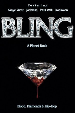 Bling: A Planet Rock (2007) poster