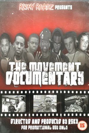 Risky Roadz Presents: The Movement Documentary Vol. 1 (2007) poster
