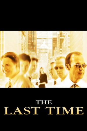 The Last Time (2006) poster