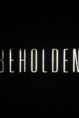 Beholden (2004) poster